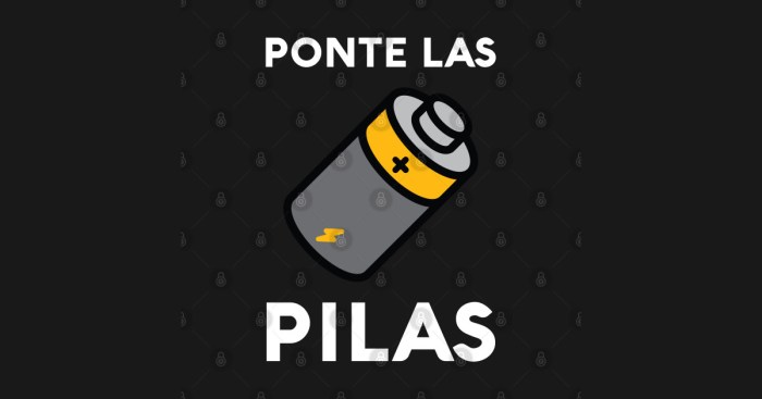 Ponte las pilas slang meaning